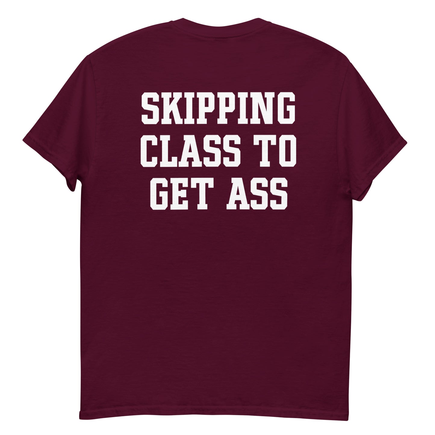 SKIPPING CLASS TO GET ASS CANDY SHOP UNIVERSITY T SHIRT TUSCALOOSA ALABAMA